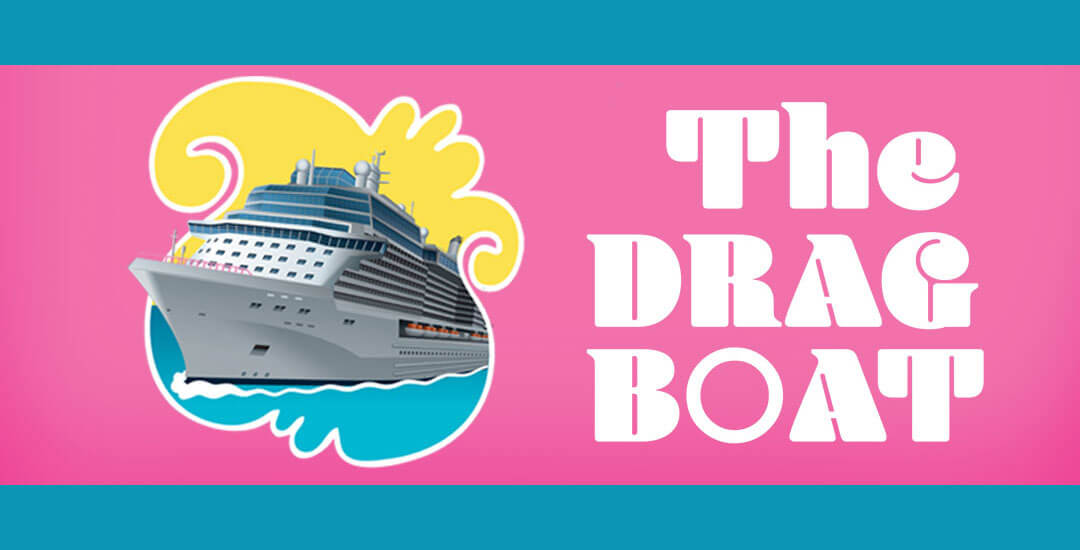 The Drag Boat